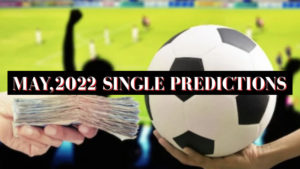 May,2022 Single Predictions