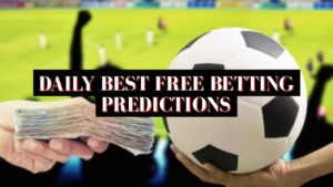 Daily Best Free Betting Predictions