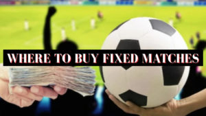 Where to buy fixed matches