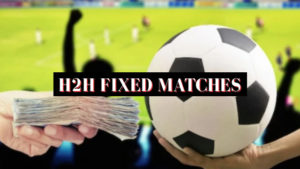 H2H Fixed Matches