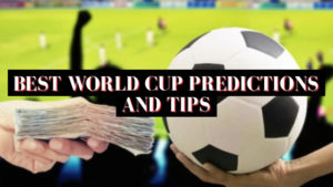 Best World Cup Predictions and Tips