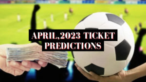 April,2023 Ticket Predictions