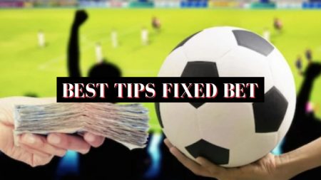 Best Tips Fixed Bet