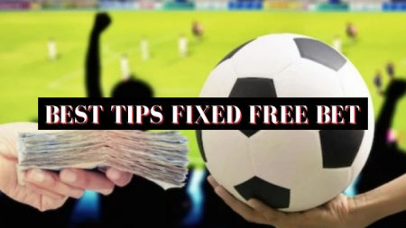 Best Tips Fixed Free Bet