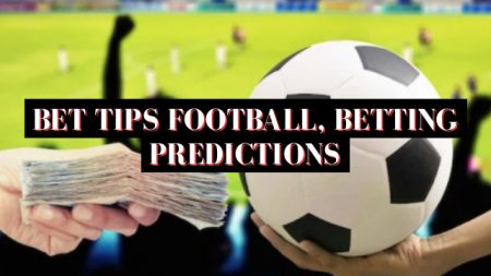 Bet tips football, betting predictions